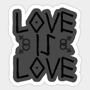 Love is love. LGBT Sticker